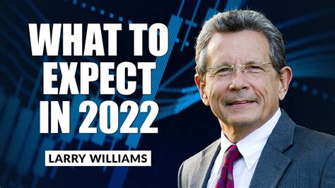 TEST YOUR RELATIONSHIPS. . Larry williams 2022 forecast